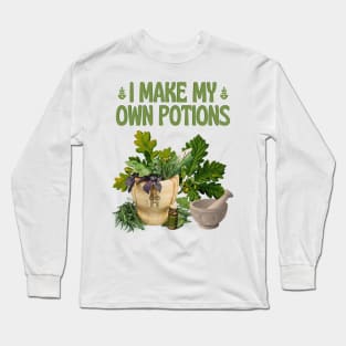 I make my own Potions Herbal Medicine Long Sleeve T-Shirt